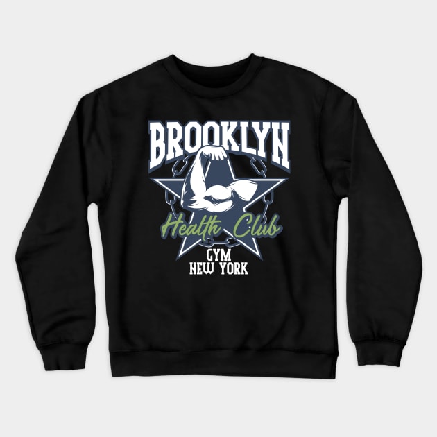Brooklyn Health Club NYC Crewneck Sweatshirt by BrillianD